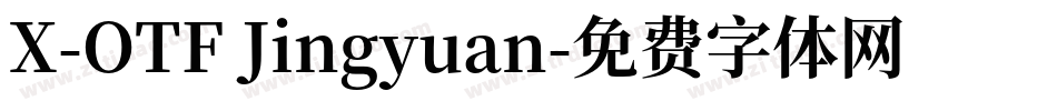 X-OTF Jingyuan字体转换